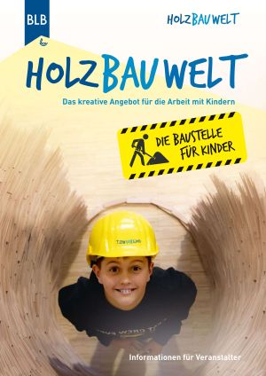 Informationen zu Einsätzen mit der Holzbauwelt